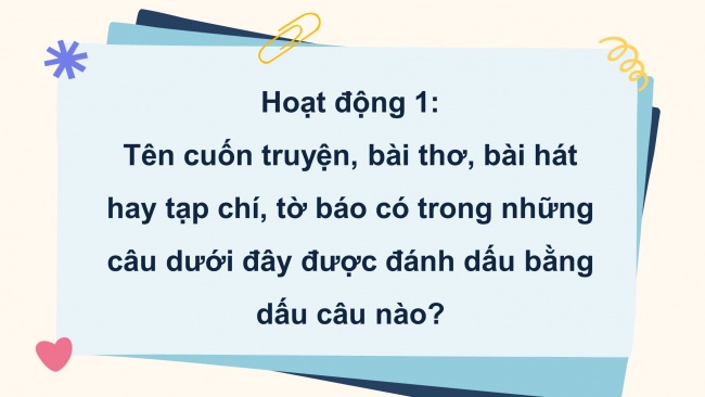 Soạn giáo án điện tử tiếng việt 4 KNTT Bài 19 Luyện từ và câu: Dấu ngoặc kép