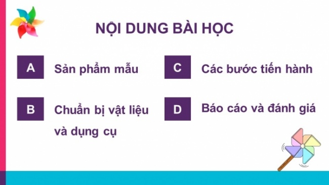 Soạn giáo án điện tử công nghệ 4 cánh diều Bài 12: Làm chong chóng