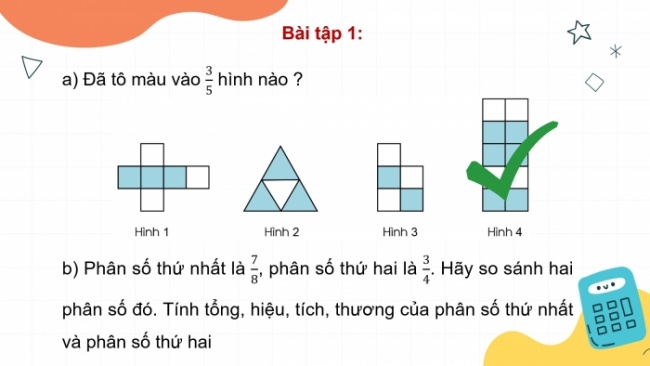 Soạn giáo án điện tử toán 4 cánh diều Bài 93: Ôn tập về phân số và các phép tính với phân số