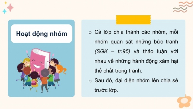 Soạn giáo án điện tử HĐTN 4 cánh diều Tuần 33 : Phòng tránh bị xâm hại thể chất - Hoạt động 1,2