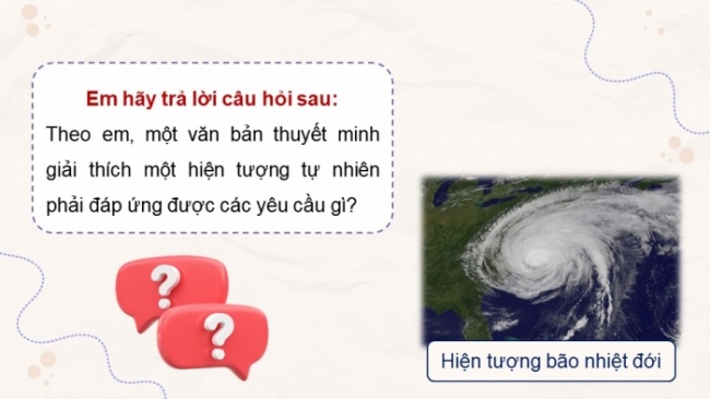 Soạn giáo án điện tử Ngữ văn 8 KNTT Bài 9 Viết 1: Viết văn bản thuyết minh giải thích một hiện tượng tự nhiên