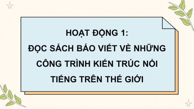 Soạn giáo án điện tử tiếng việt 4 KNTT Bài 28 Đọc: Đọc mở rộng