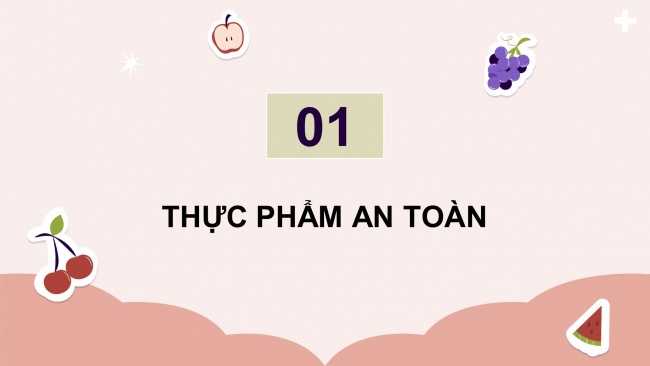 Soạn giáo án điện tử khoa học 4 KNTT Bài 26: Thực phẩm an toàn