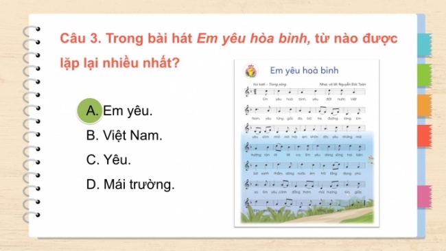 Soạn giáo án điện tử âm nhạc 4 cánh diều Tiết 24: Ôn tập bài hát: Em yêu hoà bình; Thường thức âm nhạc – Tác giả và tác phẩm: Nhạc sĩ Hoàng Vân