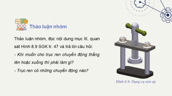 Soạn giáo án điện tử Công nghệ 8 CD Bài 8: Truyền và biến đổi chuyển động (P2)