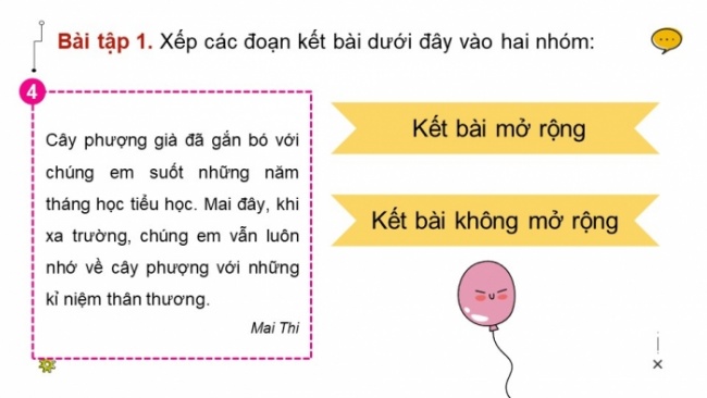 Soạn giáo án điện tử tiếng việt 4 CTST CĐ 5 Bài 6 Viết: Viết đoạn kết bài cho bài văn miêu tả cây cối