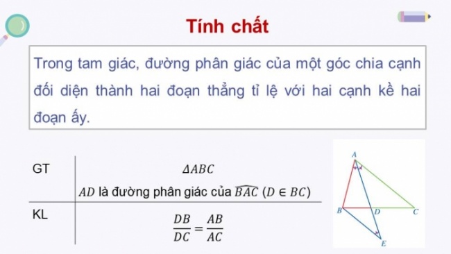 Soạn giáo án điện tử Toán 8 CD Chương 8 Bài 4: Tính chất đường phân giác của tam giác