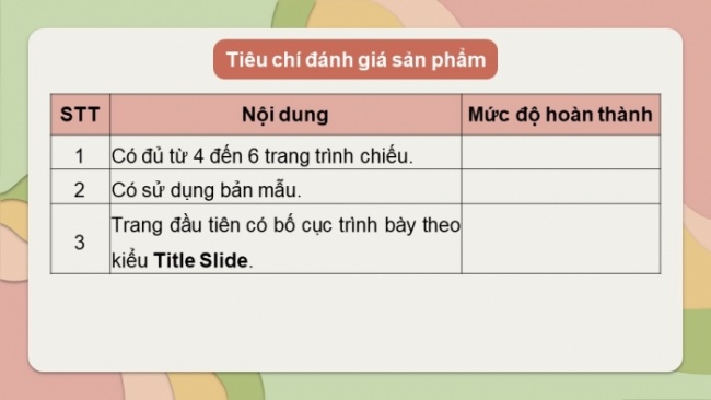 Soạn giáo án điện tử Tin học 8 CD Chủ đề E2 Bài 7: Thực hành sử dụng bản mẫu