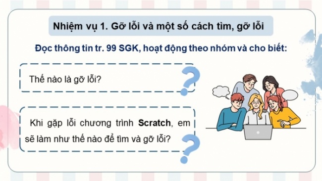 Soạn giáo án điện tử Tin học 8 CD Chủ đề F Bài 6: Thực hành tìm và sửa lỗi