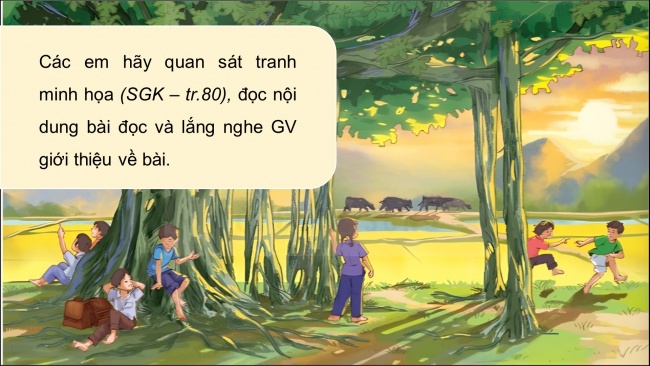 Soạn giáo án điện tử tiếng việt 4 KNTT Bài 17 Đọc: Cây đa quê hương