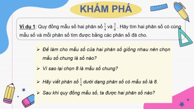 Soạn giáo án điện tử toán 4 CTST Bài 65: Quy đồng mẫu số các phân số