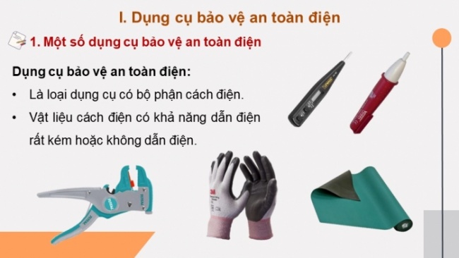 Soạn giáo án điện tử Công nghệ 8 CD Bài 11: Dụng cụ bảo vệ an toàn điện và cách sơ cứu người bị tai nạn điện