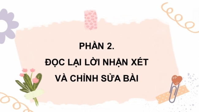 Soạn giáo án điện tử tiếng việt 4 CTST CĐ 6 Bài 2 Viết: Trả bài văn miêu tả cây cối