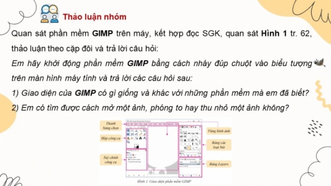 Soạn giáo án điện tử Tin học 8 CD Chủ đề E3 Bài 1: Làm quen với phần mềm GIMP