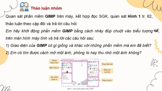 Soạn giáo án điện tử Tin học 8 CD Chủ đề E3 Bài 1: Làm quen với phần mềm GIMP