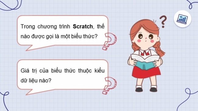 Soạn giáo án điện tử Tin học 8 CD Chủ đề F Bài 3: Sử dụng biểu thức trong chương trình