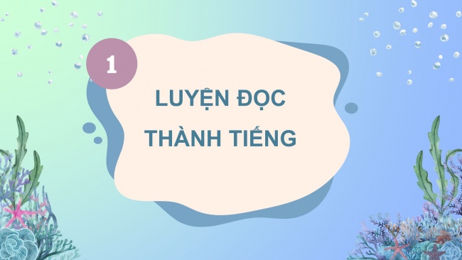 Soạn giáo án điện tử tiếng việt 4 CTST CĐ 8 Bài 1 Đọc: Cá heo ở biển Trường Sa