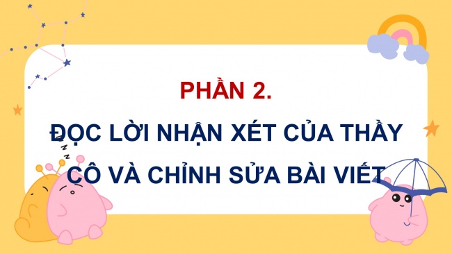 Soạn giáo án điện tử tiếng việt 4 CTST CĐ 8 Bài 2 Viết: Trả bài văn miêu tả con vật