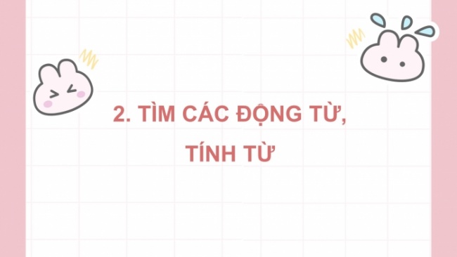 Soạn giáo án điện tử tiếng việt 4 cánh diều Bài 16 Luyện từ và câu 2: Mở rộng vốn từ: Ý chí