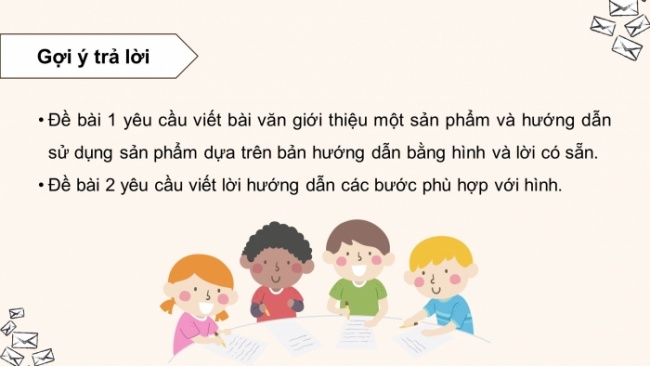 Soạn giáo án điện tử tiếng việt 4 cánh diều Bài 17 Viết 3: Viết hướng dẫn sử dụng một sản phẩm; Nói và nghe 2: Trao đổi: Em đọc sách báo