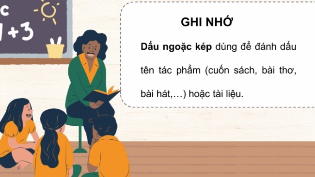 Soạn giáo án điện tử tiếng việt 4 CTST CĐ 7 Bài 1 Luyện từ và câu: Dấu ngoặc kép