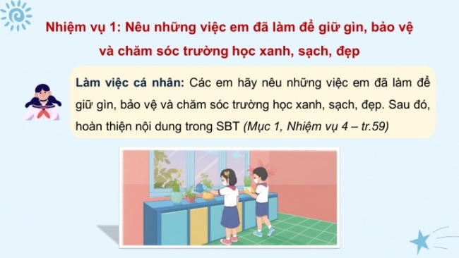 Soạn giáo án điện tử HĐTN 4 CTST bản 2 Tuần 28: HĐGDTCĐ - Giữ gìn, bảo vệ và chăm sóc trường, lớp