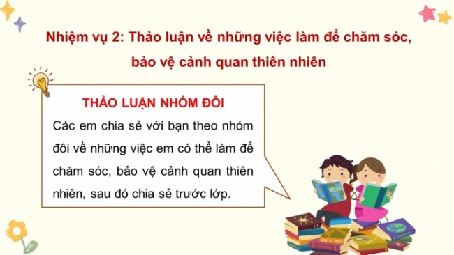 Soạn giáo án điện tử HĐTN 4 CTST bản 2 Tuần 30: HĐGDTCĐ - Chăm sóc, bảo vệ cảnh quan thiên nhiên