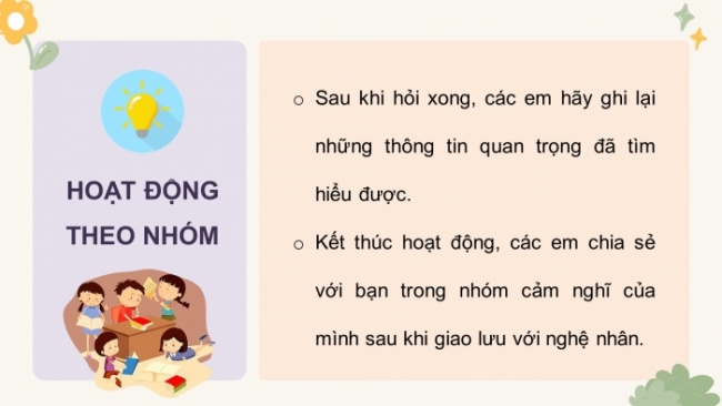 Soạn giáo án điện tử HĐTN 4 CTST bản 2 Tuần 32: HĐGDTCĐ - Giới thiệu về nghề truyền thống và trải nghiệm một số công việc theo sự hướng dẫn của nghệ nhân