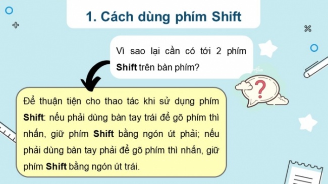 Soạn giáo án điện tử tin học 4 cánh diều Chủ đề lựa chọn 2 bài 2: Luyện gõ phím Shift