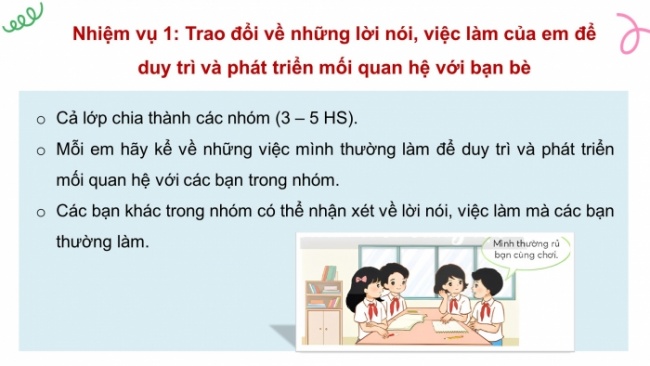 Soạn giáo án điện tử HĐTN 4 CTST bản 2 Tuần 8: HĐGDTCĐ - Thực hiện lời nói, việc làm để duy trì và phát triển mối quan hệ với bạn bè