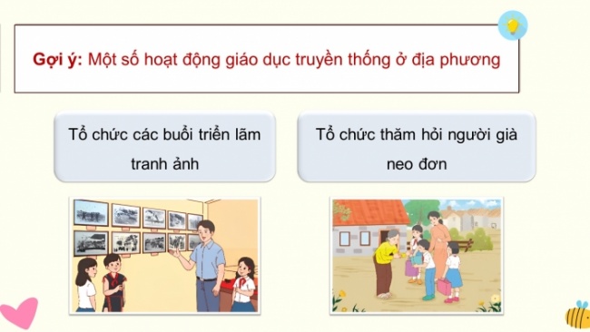 Soạn giáo án điện tử HĐTN 4 CTST bản 2 Tuần 14: HĐGDTCĐ - Hoạt động giáo dục truyền thống ở địa phương