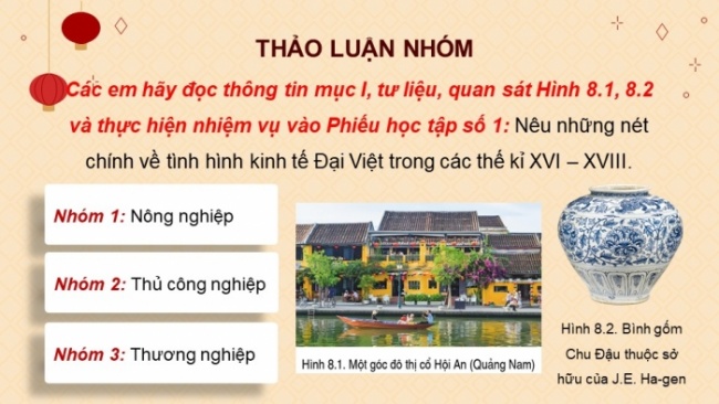 Soạn giáo án điện tử Lịch sử 8 CD Bài 8: Kinh tế, văn hóa và tôn giáo Đại Việt trong thế kỉ XVI - XVIII (Phần 1)