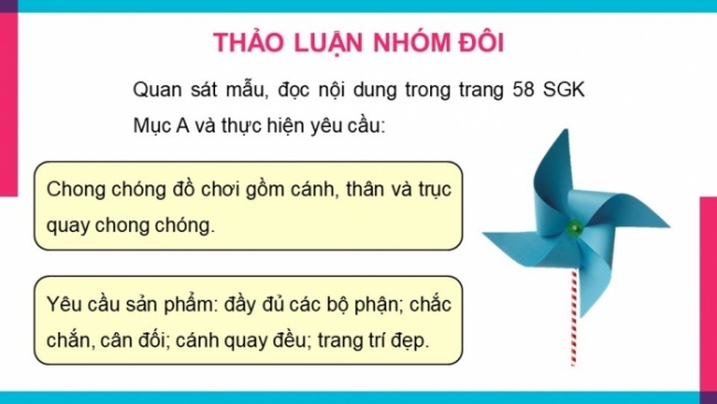 Soạn giáo án điện tử công nghệ 4 cánh diều Bài 12: Làm chong chóng