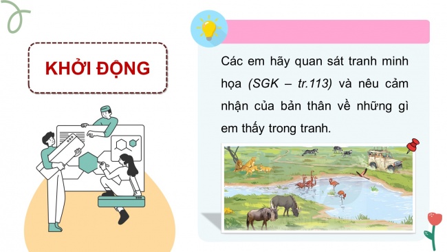 Soạn giáo án điện tử tiếng việt 4 KNTT Bài 25 Đọc: Khu bảo tồn động vật hoang dã Ngô-rông-gô-rô