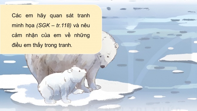 Soạn giáo án điện tử tiếng việt 4 KNTT Bài 27 Đọc: Băng tan