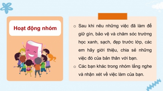 Soạn giáo án điện tử HĐTN 4 CTST bản 2 Tuần 28: HĐGDTCĐ - Giữ gìn, bảo vệ và chăm sóc trường, lớp