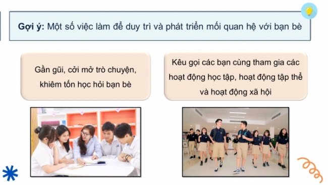 Soạn giáo án điện tử HĐTN 4 CTST bản 2 Tuần 8: HĐGDTCĐ - Thực hiện lời nói, việc làm để duy trì và phát triển mối quan hệ với bạn bè