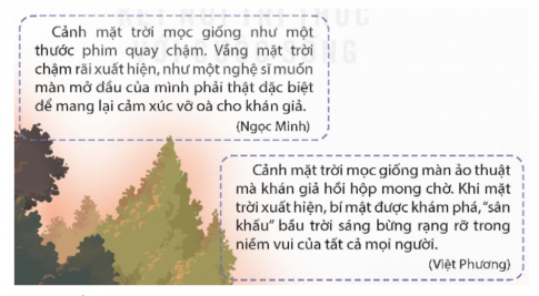 Khi đọc đoạn văn tả mặt trời mọc, có hai bạn nhỏ đã nêu ý kiến như dưới đây.